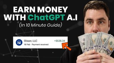 Make Money Online With ChatGPT For Beginners In 2023 (Easy 10 Minute Guide)