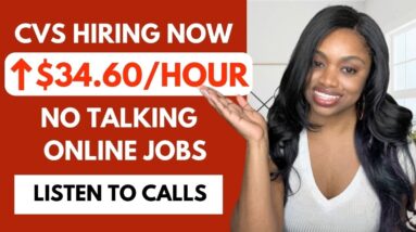⬆️$34.60 HOURLY WORK FROM HOME LISTENING TO CALLS FOR CVS! NO TALKING  ONLINE JOB