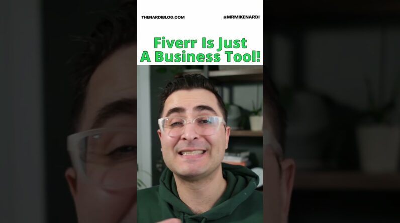 Fiverr Is Just a Business Tool