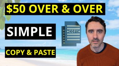 Make $50 Over & Over Using This EASY Copy & Paste Method