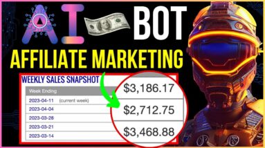 AI Bot Makes YOU Free Money With Affiliate Marketing ($3,000+ Wk) Affiliate Marketing For Beginners