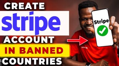 How To Create STRIPE Account in Nigeria and Other unallowed countries (Stripe For Non-US Residents)