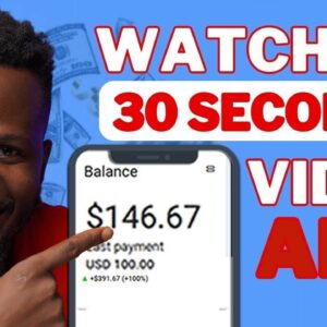 Earn $1 Every 30 Seconds Watching Video Ads Online | Make Money Online
