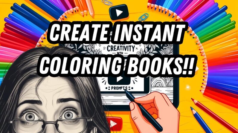 Instantly Create Coloring Books That You Can Sell On Amazon KDP