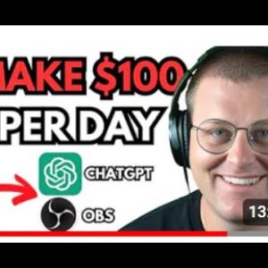 EASIEST Way to Make $100 Per Day With Chat GPT / AI (Even if You're a Beginner)