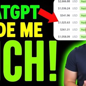 I Made MILLIONS with ChatGPT! Here's The EXACT Steps I Took (Make Money Online With ChatGPT)