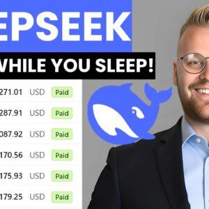 How I Make $1,000 a Day Using DeepSeek (Passive Income While I Sleep!)